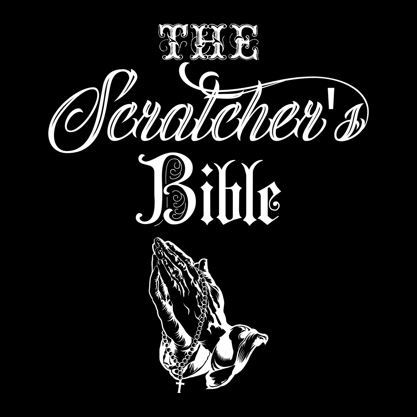 The Scratcher's Bible